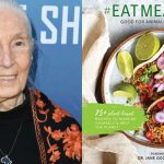 Was Jane Goodall Vegan or Vegetarian? | Quotes, Cookbook
